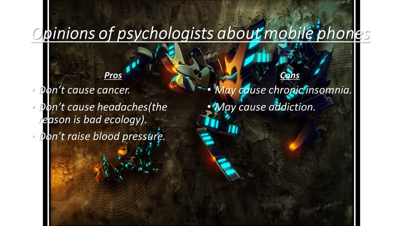 Opinions of psychologists about mobile phones