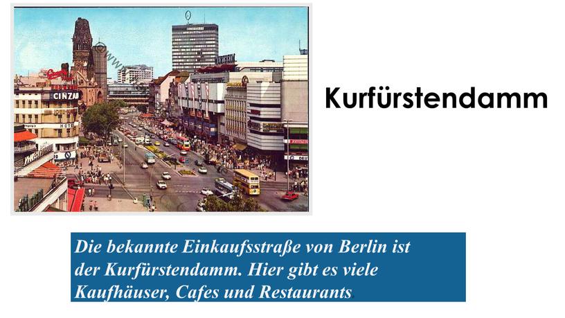 Kurfürstendamm Die bekannte Einkaufsstraße von