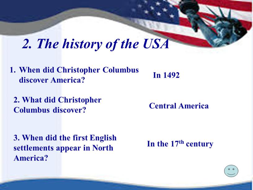The history of the USA When did