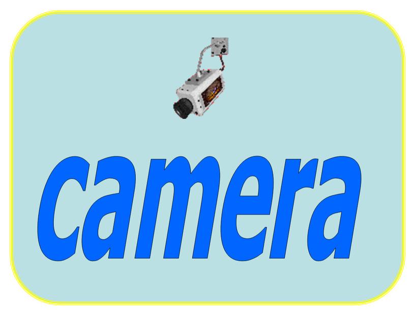 camera