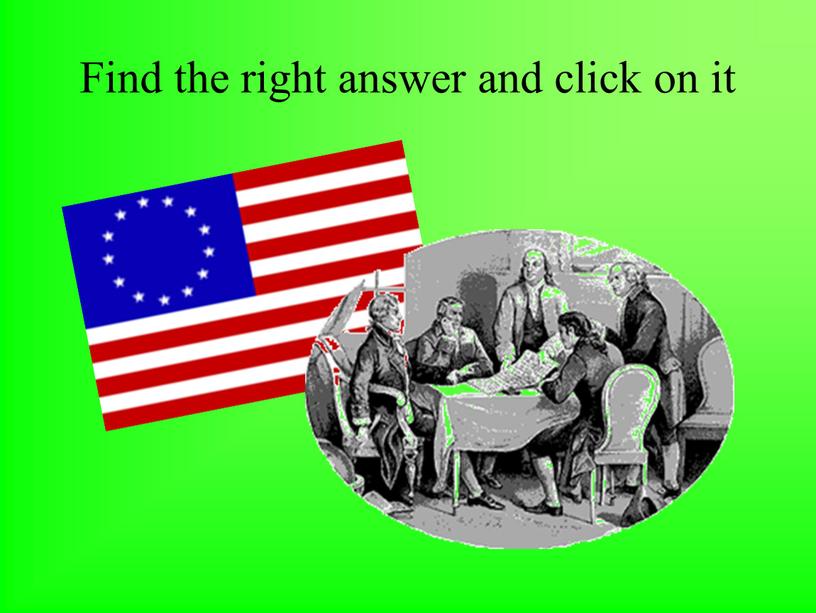 Find the right answer and click on it