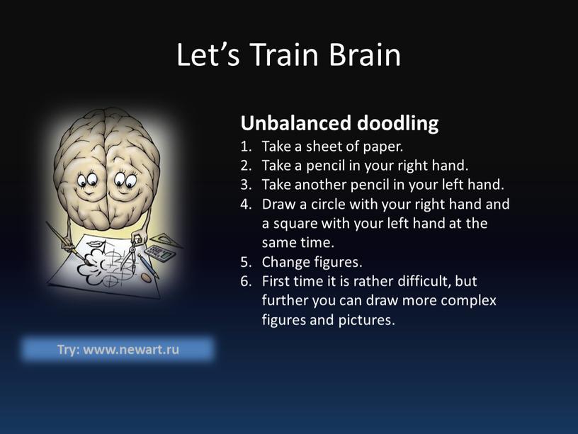 Let’s Train Brain Unbalanced doodling