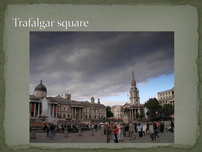 Trafalgar square