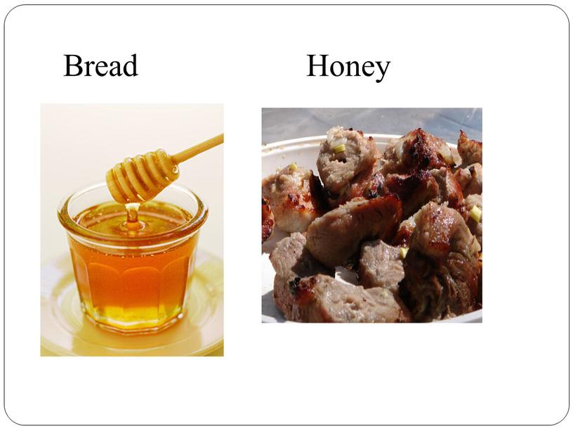 Bread Honey