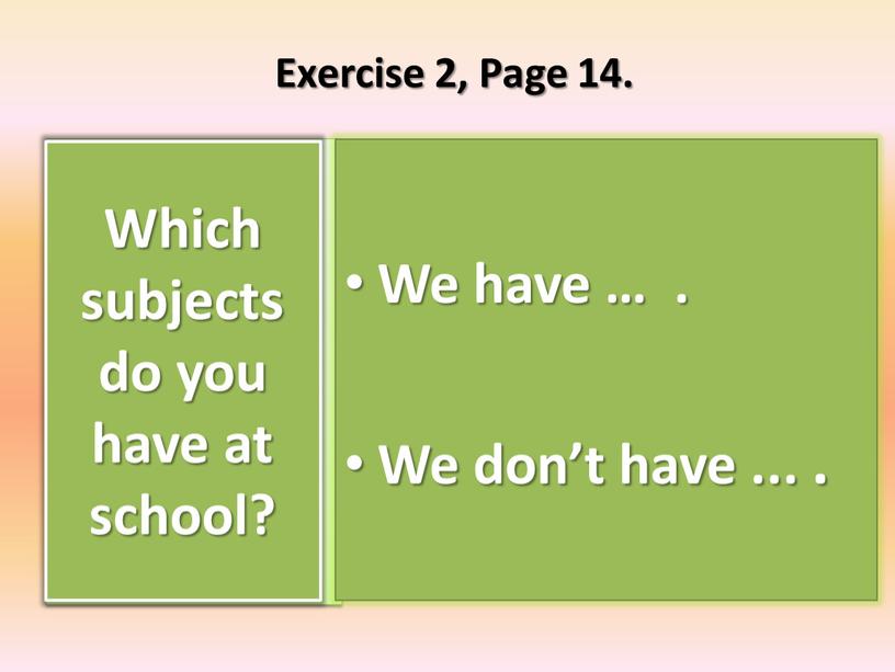 Exercise 2, Page 14. We have …