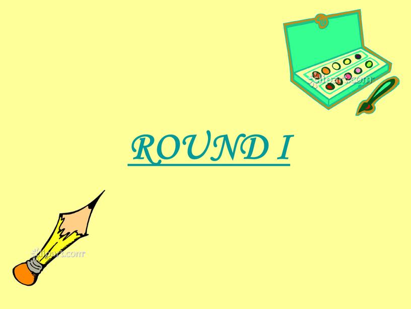 ROUND I