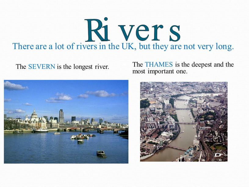 There are a lot of rivers in the