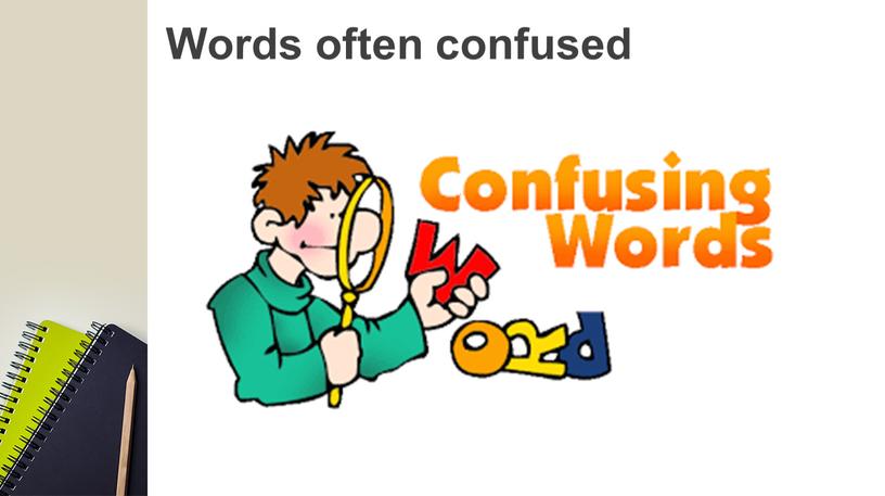 Words often confused