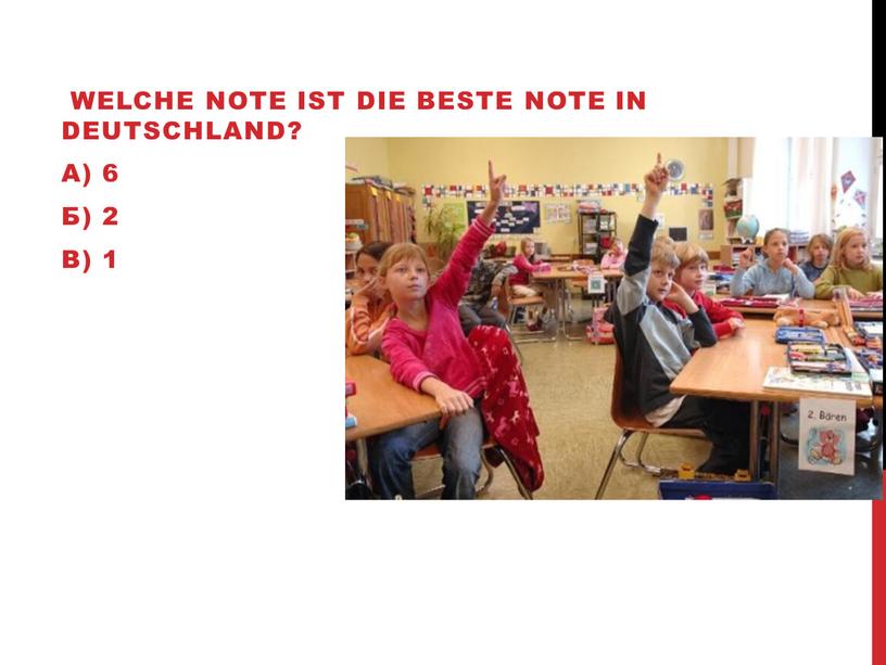 Welche Note ist die beste Note in