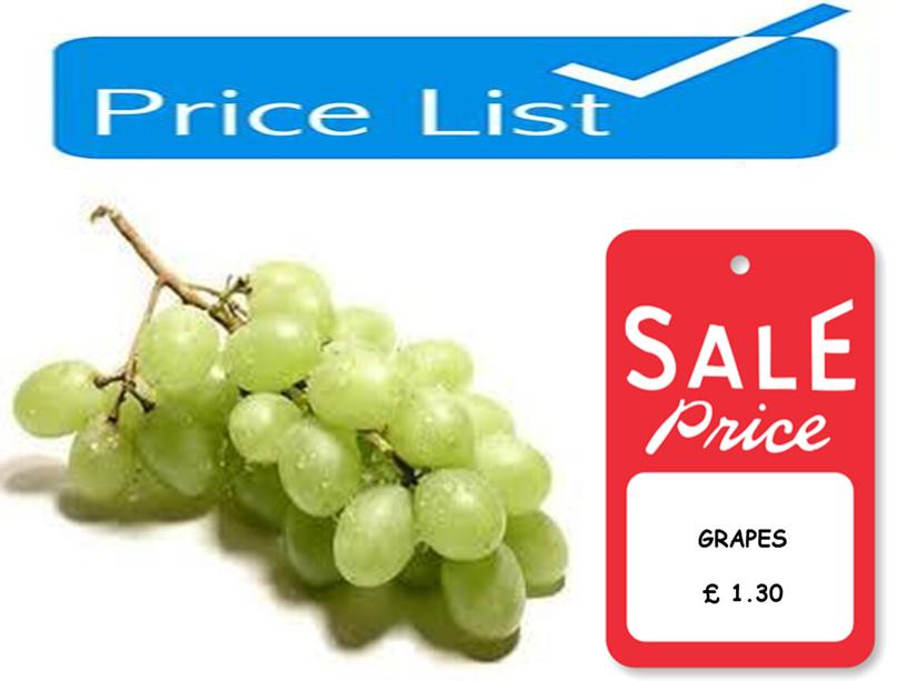 GRAPES £ 1.30