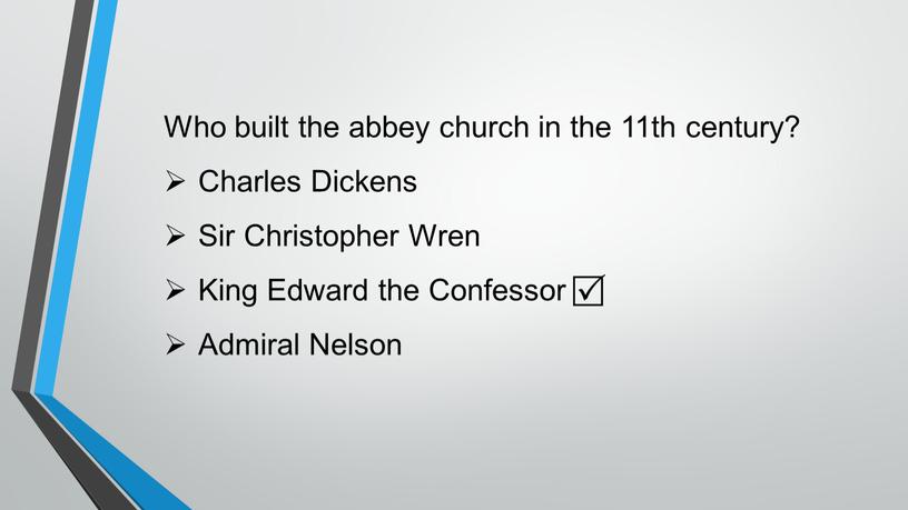 Who built the abbey church in the 11th century?