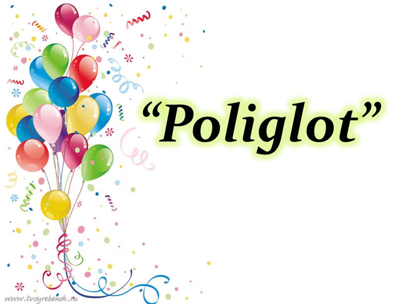 “Poliglot”