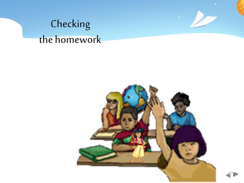 Checking the homework