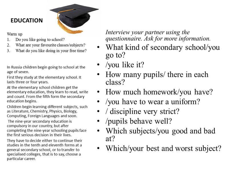 EDUCATION Interview your partner using the questionnaire