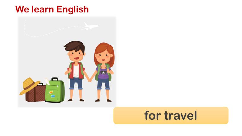 We learn English for travel