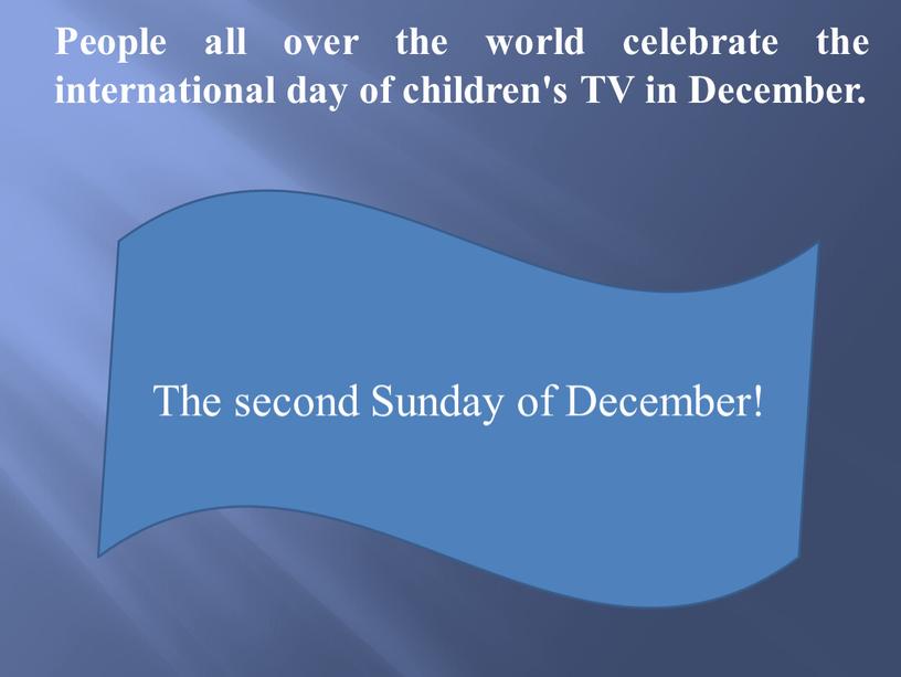 People all over the world celebrate the international day of children's