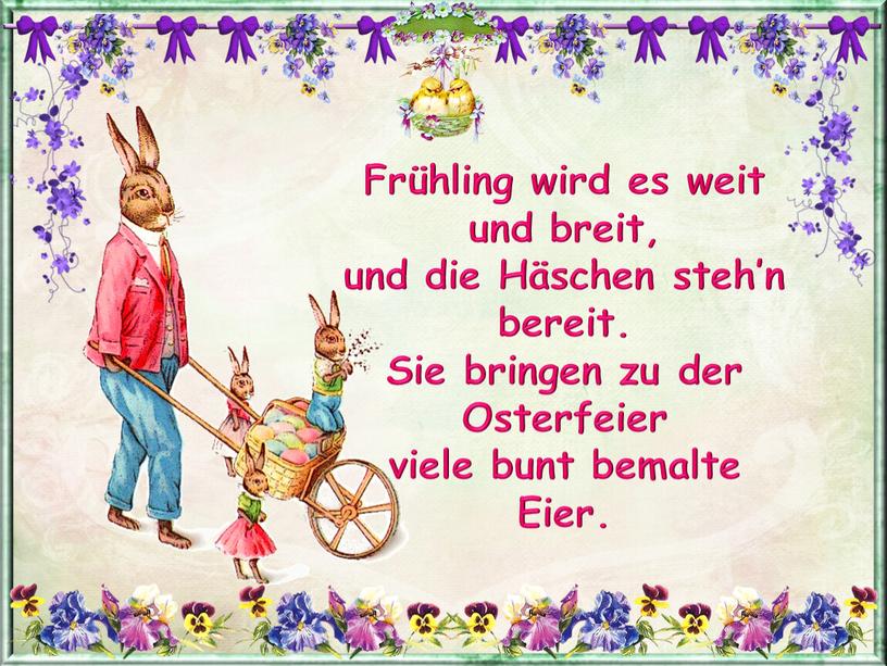 Frühling wird es weit und breit, und die