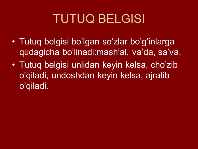 TUTUQ BELGISI Tutuq belgisi bo’lgan so’zlar bo’g’inlarga qudagicha bo’linadi:mash’al, va’da, sa’va