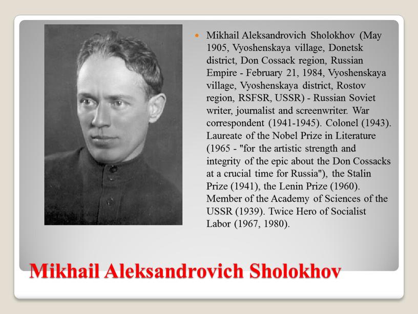 Mikhail Aleksandrovich Sholokhov