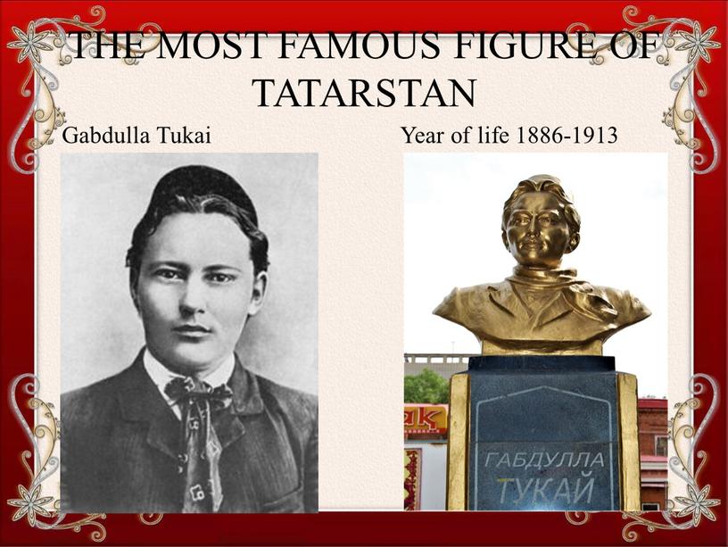 THE MOST FAMOUS FIGURE OF TATARSTAN