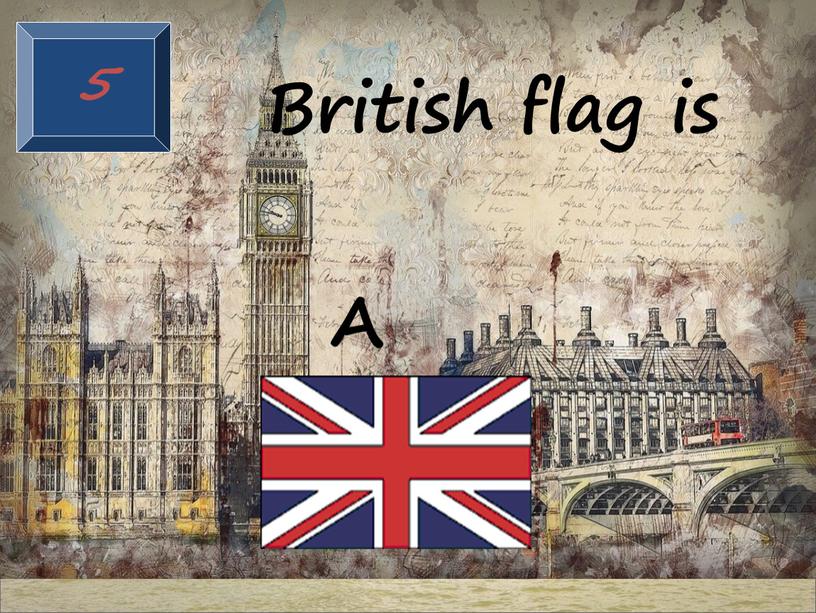 5 British flag is A