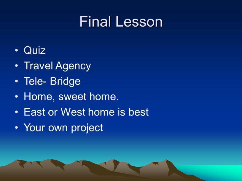 Final Lesson Quiz Travel Agency