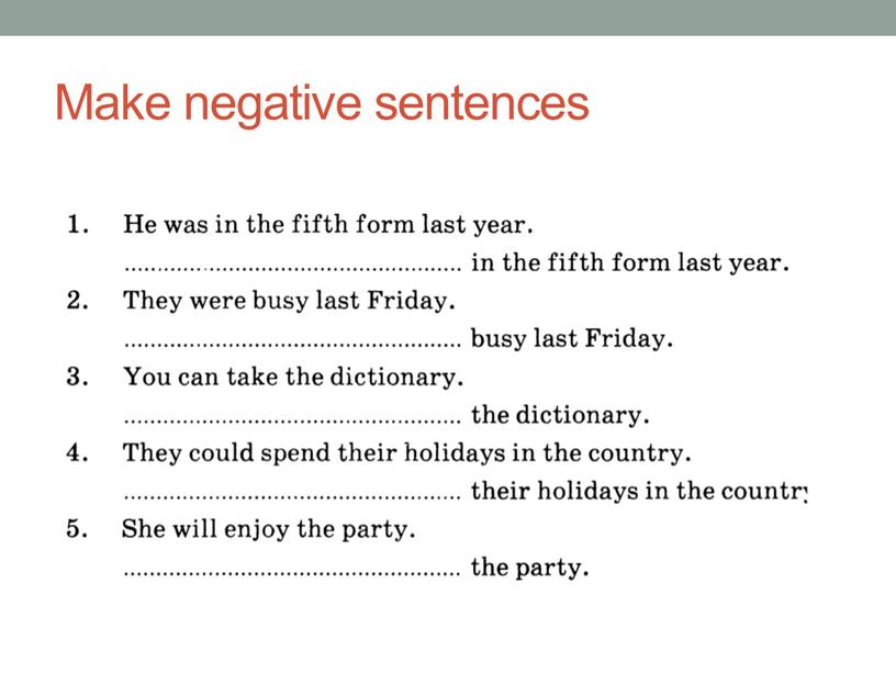 Make negative sentences