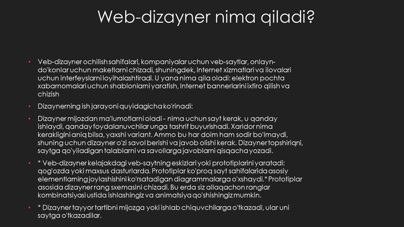 Web-dizayner nima qiladi? Veb-dizayner ochilish sahifalari, kompaniyalar uchun veb-saytlar, onlayn-do'konlar uchun maketlarni chizadi, shuningdek,