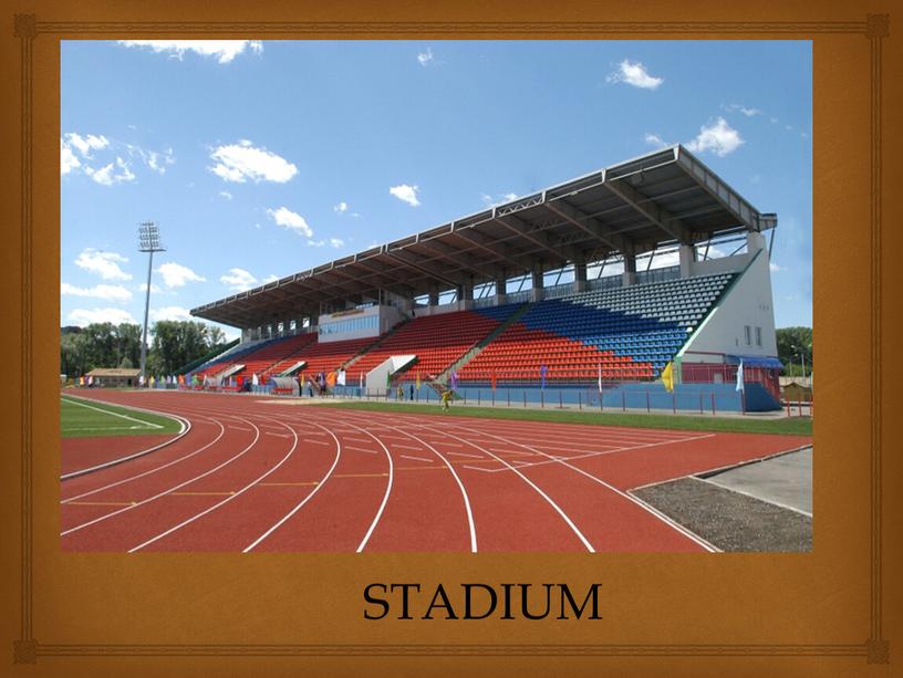 STADIUM