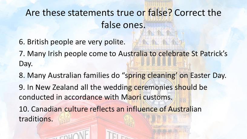 Are these statements true or false?