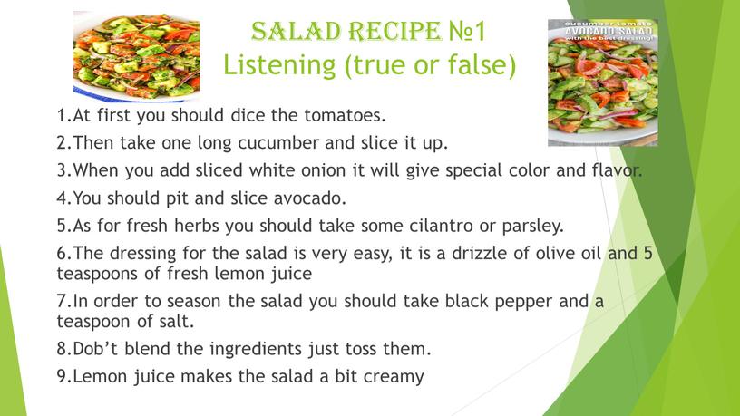 SALAD recipe №1 Listening (true or false) 1