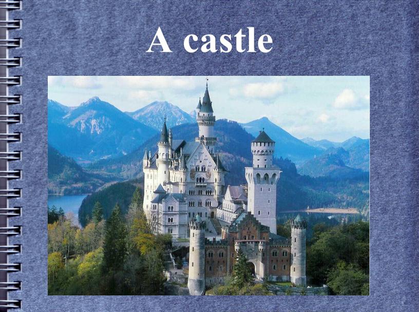 A castle