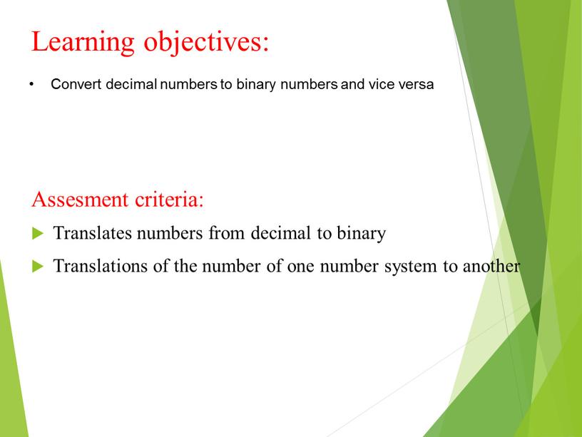 Learning objectives: Assesment criteria: