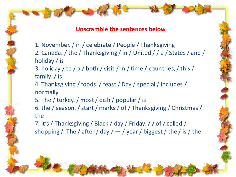 Unscramble the sentences below 1