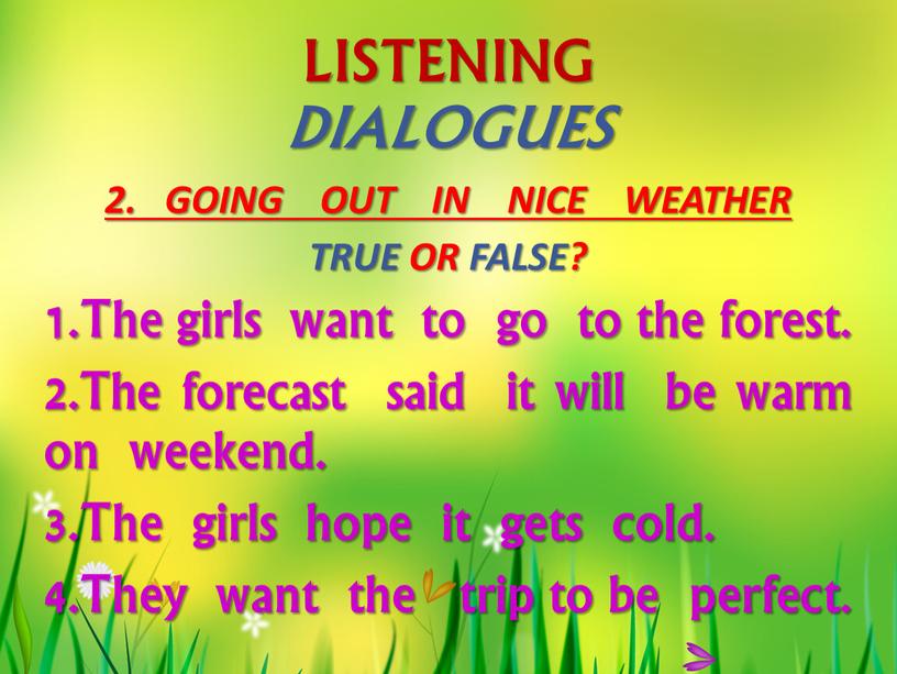 LISTENING DIALOGUES 2. GOING