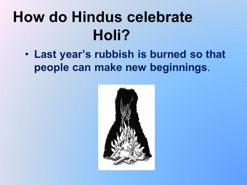 How do Hindus celebrate