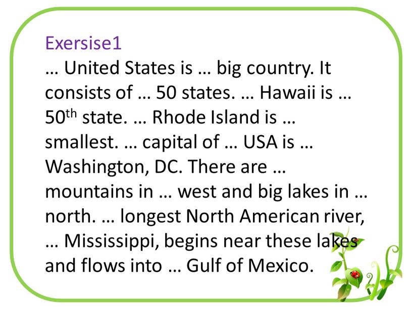 Exersise1 … United States is … big country