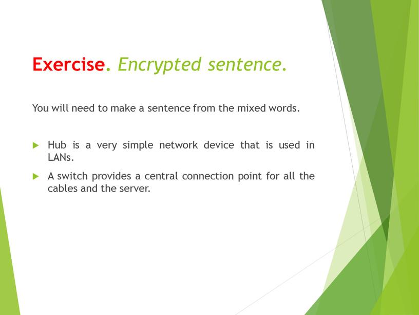 Exercise. Encrypted sentence.