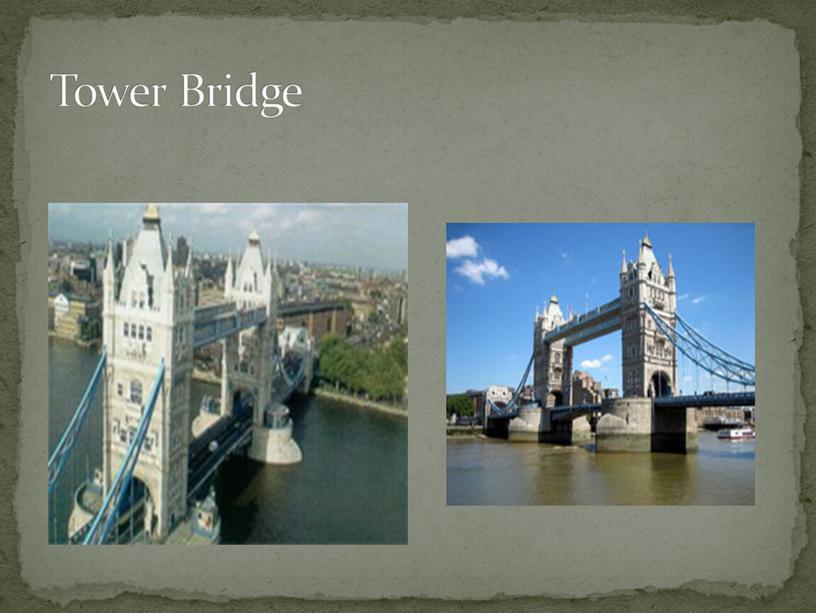 Tower Bridge