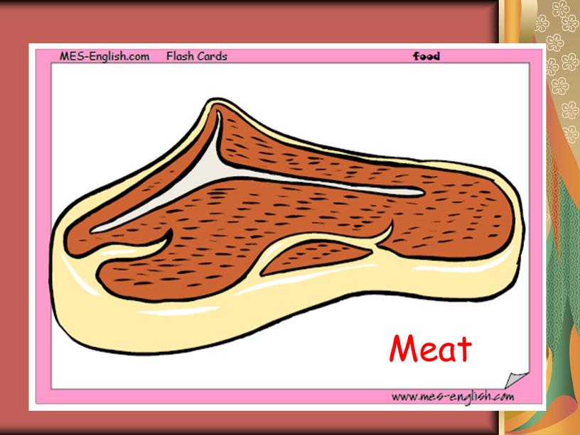 Meat