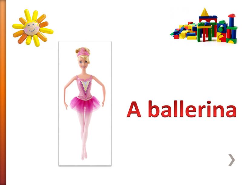 A ballerina