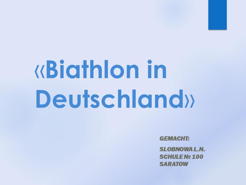 Biathlon in Deutschland » Gemacht: