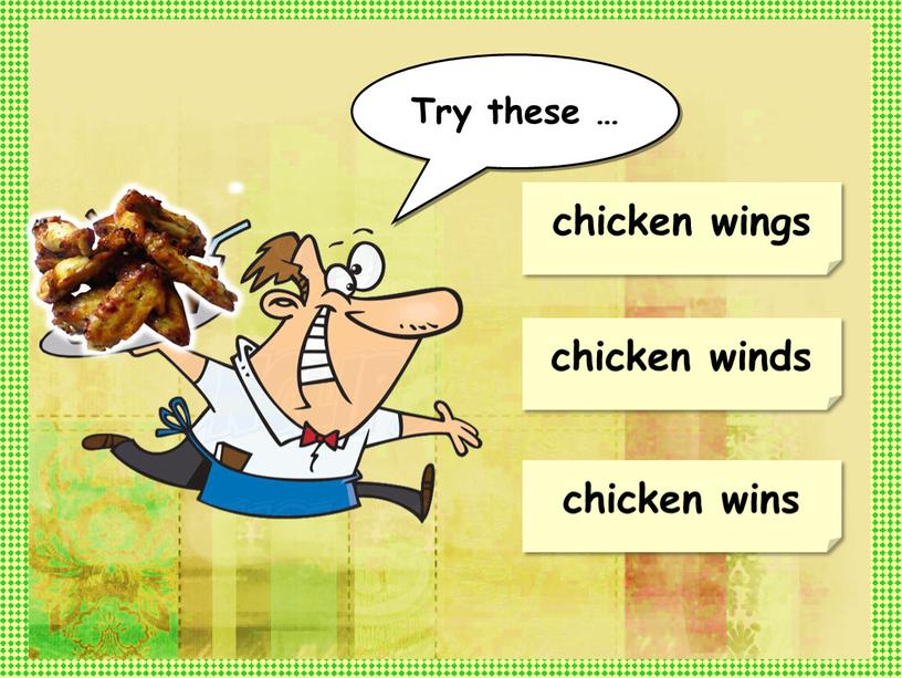 chicken wings chicken winds chicken wins Try these …