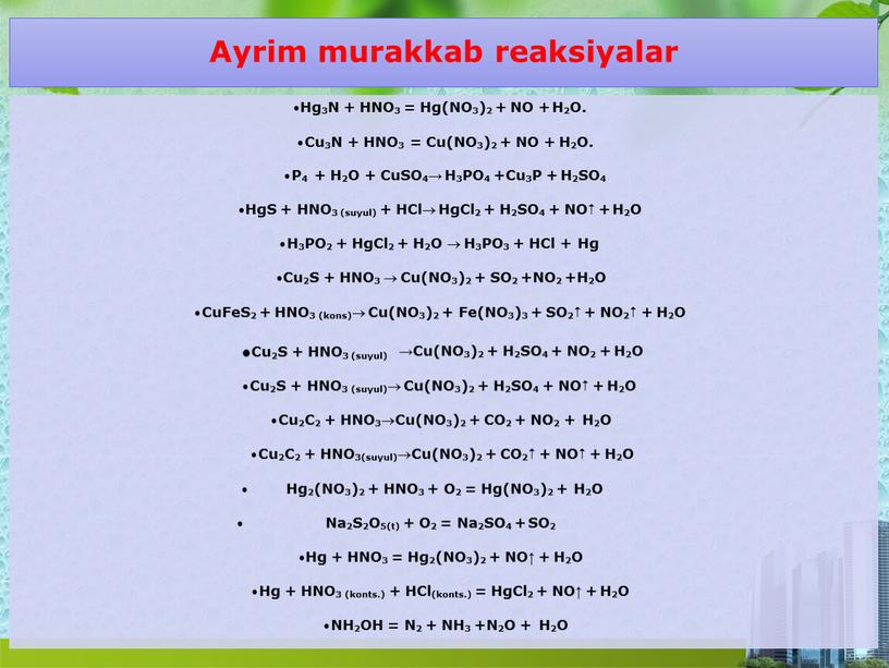 Ayrim murakkab reaksiyalar Hg3N +