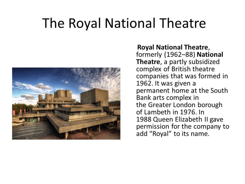 The Royal National Theatre