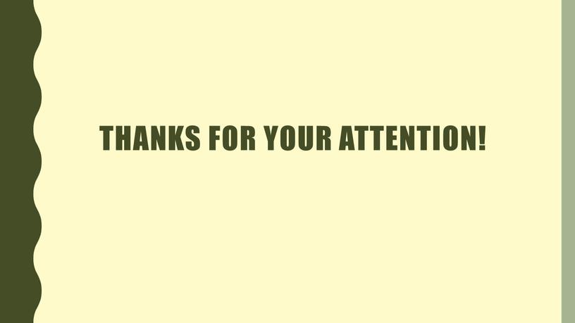 Thanks for your attention!