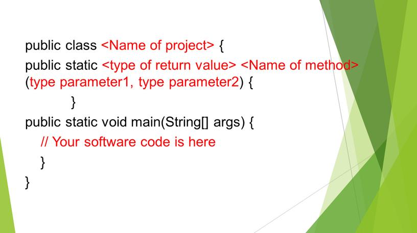 Parsing code public class { public static (type parameter1, type parameter2) { } public static void main(String[] args) { //