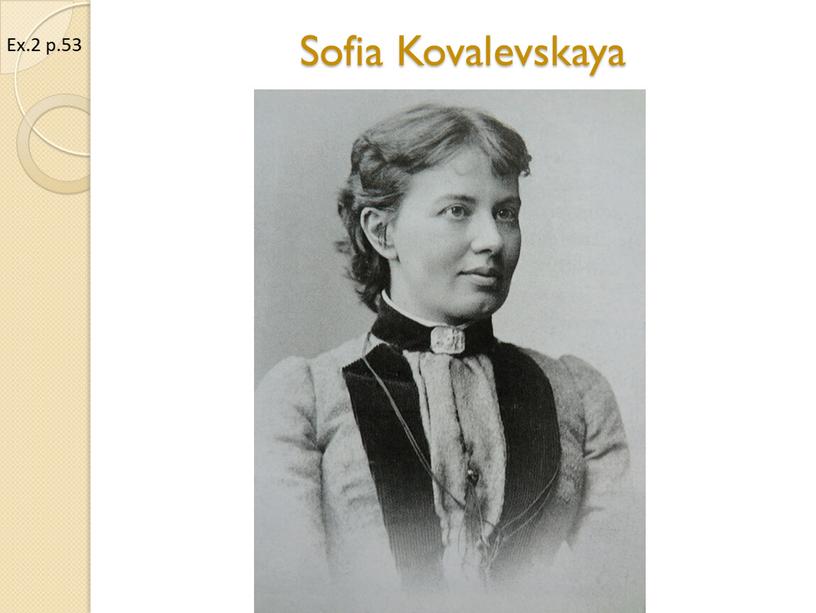 Sofia Kovalevskaya Ex.2 p.53