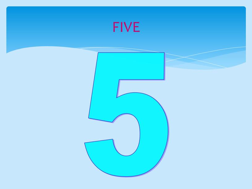 FIVE 5