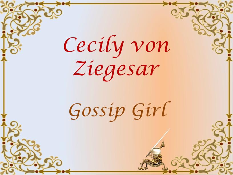 Cecily von Ziegesar Gossip Girl